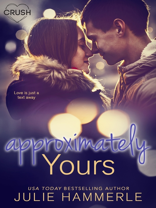 Title details for Approximately Yours by Julie Hammerle - Wait list